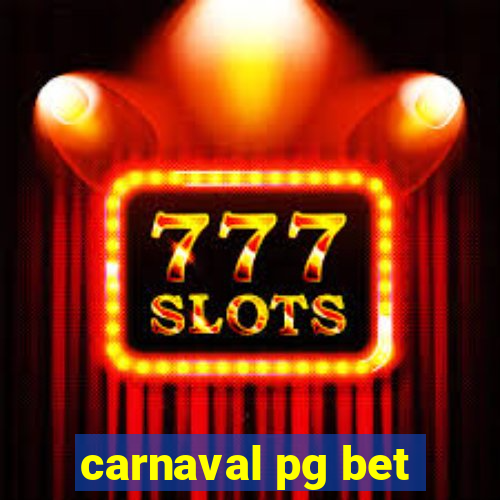 carnaval pg bet